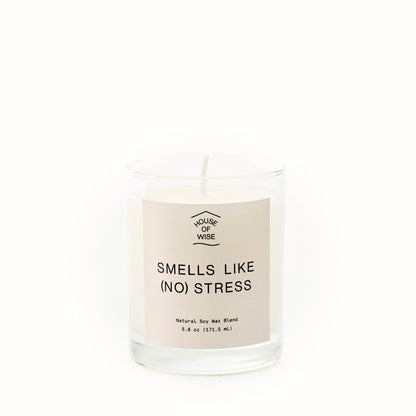 Smells Like (NO) Stress Candle (5.8oz)